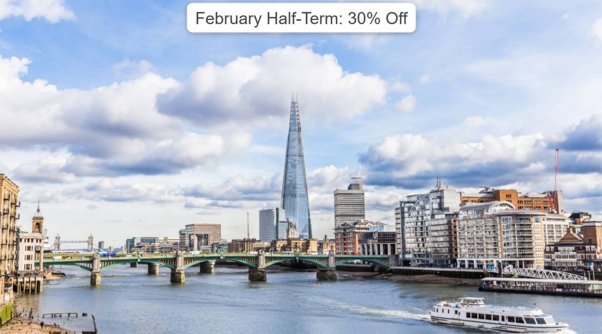 London skyline featuring The Shard, a riverboat on the Thames, and a green bridge, with a text overlay: "February Half-Term: 30% Off."