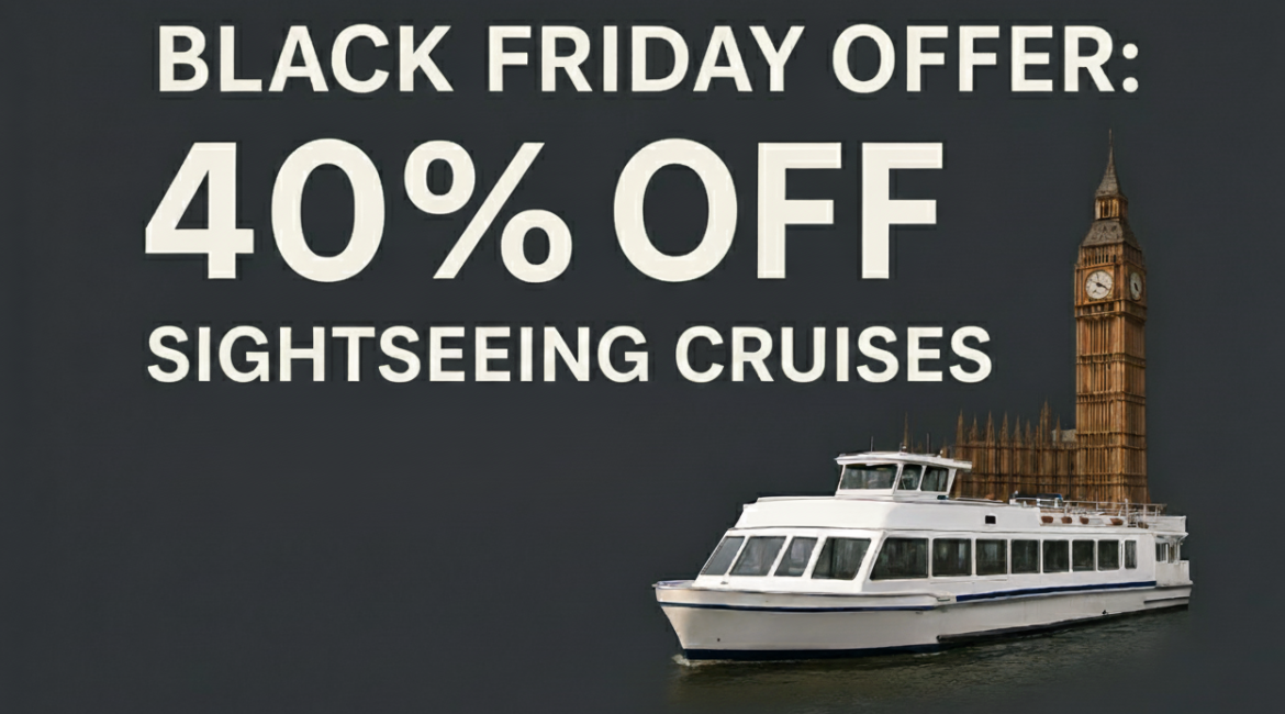 Thames River Sightseeing black Friday offer